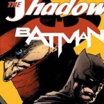 Steve Orlando als Autor für Shadow/Batman Crossover-Mini-Serie verpflichtet