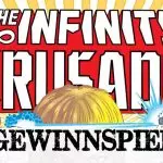 Gewinnspiel zum Start von INFINITY WAR: 2x INFINITY CRUSADE von Panini Comics