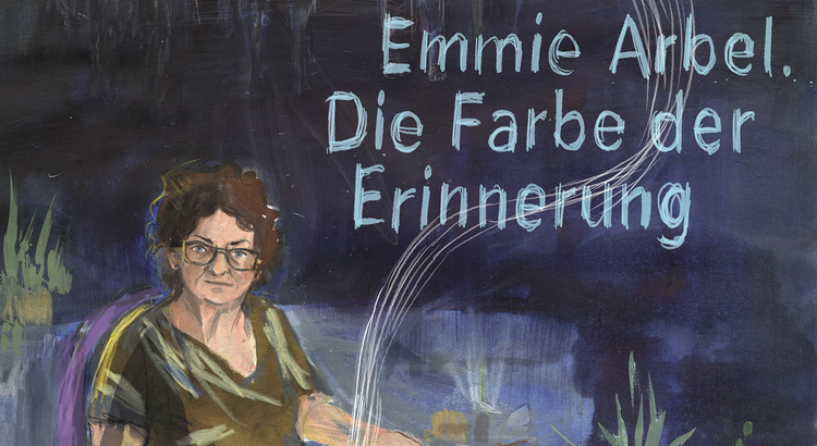 Emmie Arbel – Die Farbe der Erinnerung - Barbara Yelin im September live in Köln